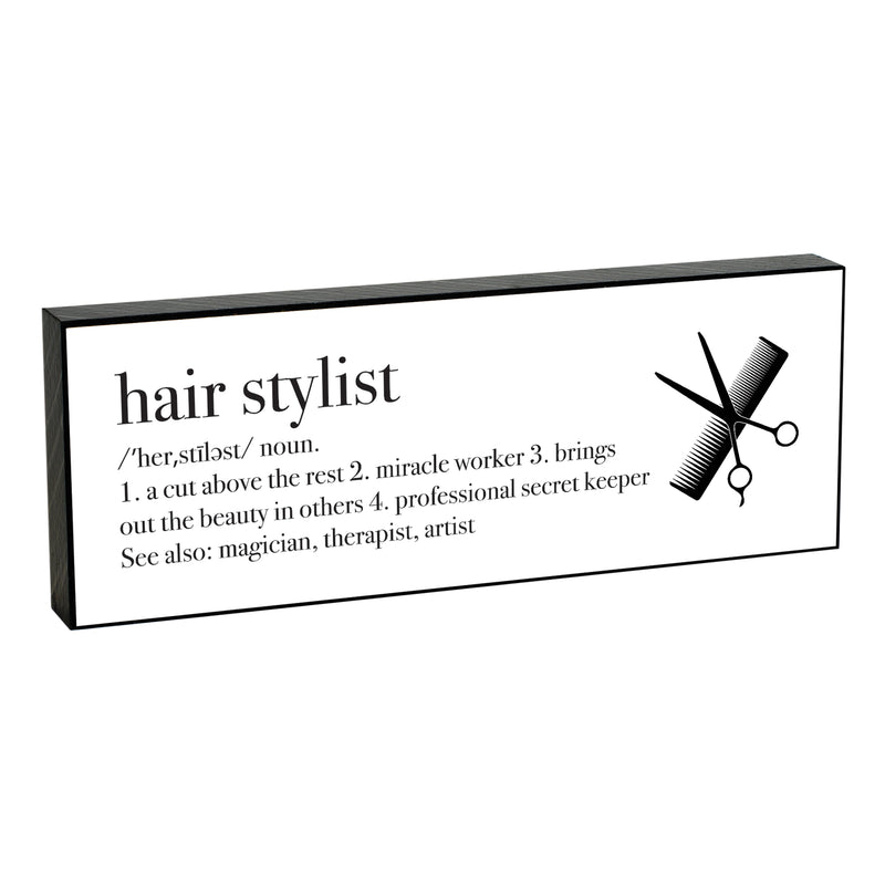 Hair Stylist Definition 8 x 3 Wood Double Sided Table Top Sign Plaque