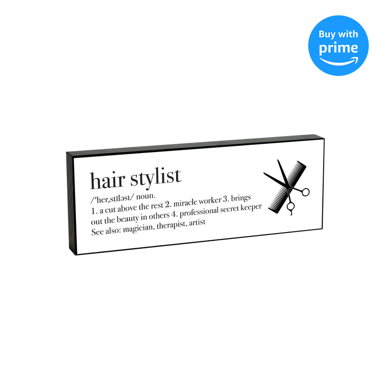 Hair Stylist Definition 8 x 3 Wood Double Sided Table Top Sign Plaque