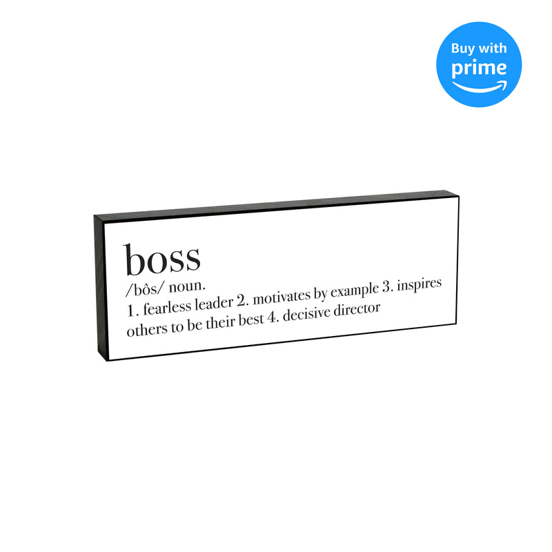Boss Definition 8 x 3 Wood Double Sided Table Top Sign Plaque