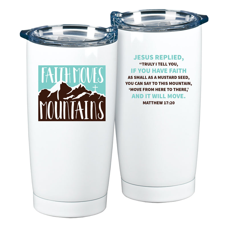 Faith Moves Mountains White 10 x 3 x 3 Stainless Steel 20 Ounce Travel Mug With Lid