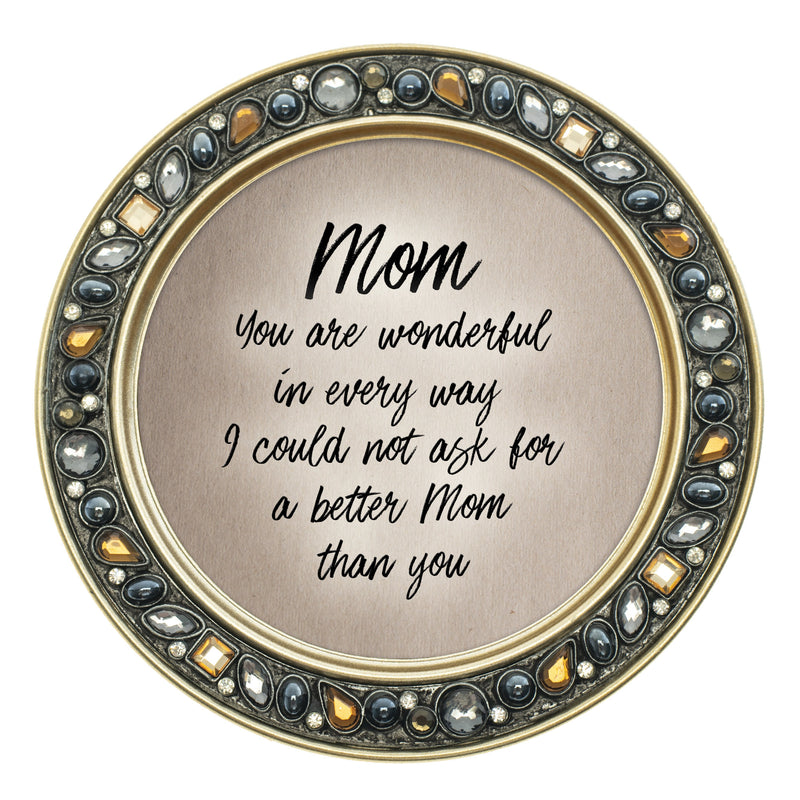 I Could Not Ask for a Better Mom Than You 4.5 Inch Amber Jeweled Coaster Set of 4
