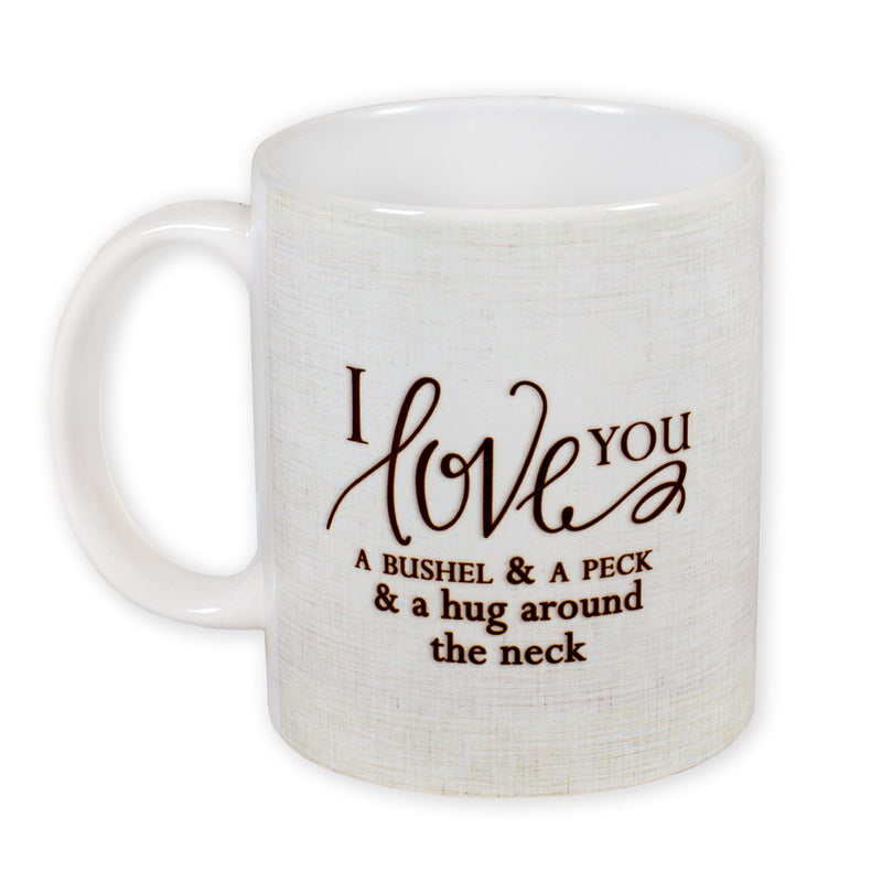 I Love You a Bushel and Peck 11 Ounce Ceramic Coffee Mug
