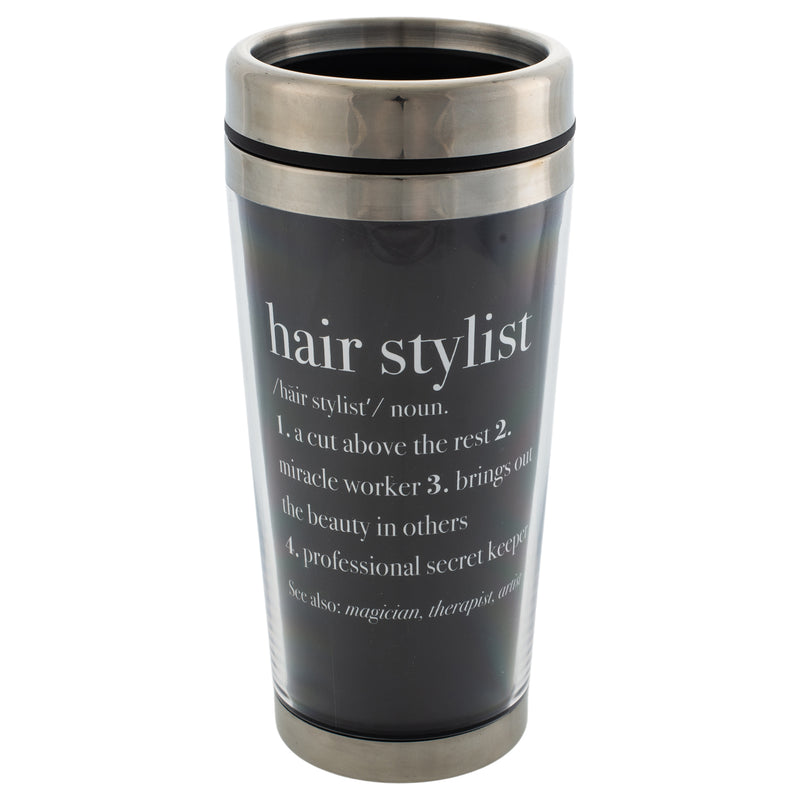 Hair Stylist Definition Black 16 Ounce Stainless Steel Travel Mug with Lid