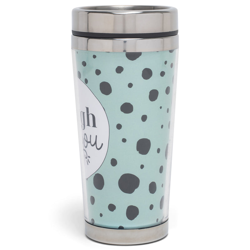 Life Is Tough So Are You Teal and Black 16 Ounces Stainless Steel Travel Tumbler