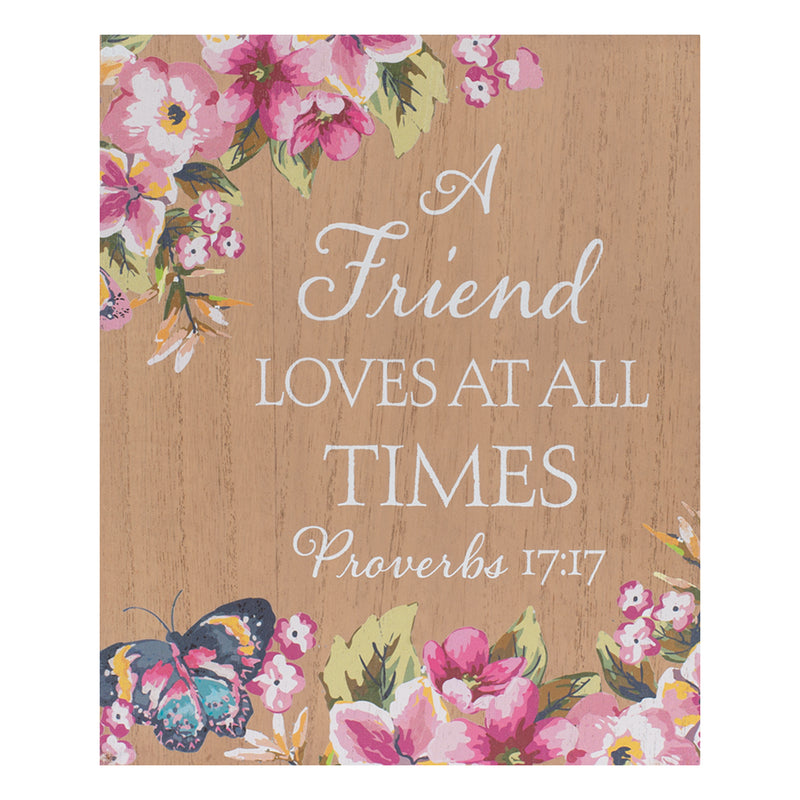 Friend Loves At All Times Pink Floral 8 x 10 Wood Framed Wall and Tabletop Sign