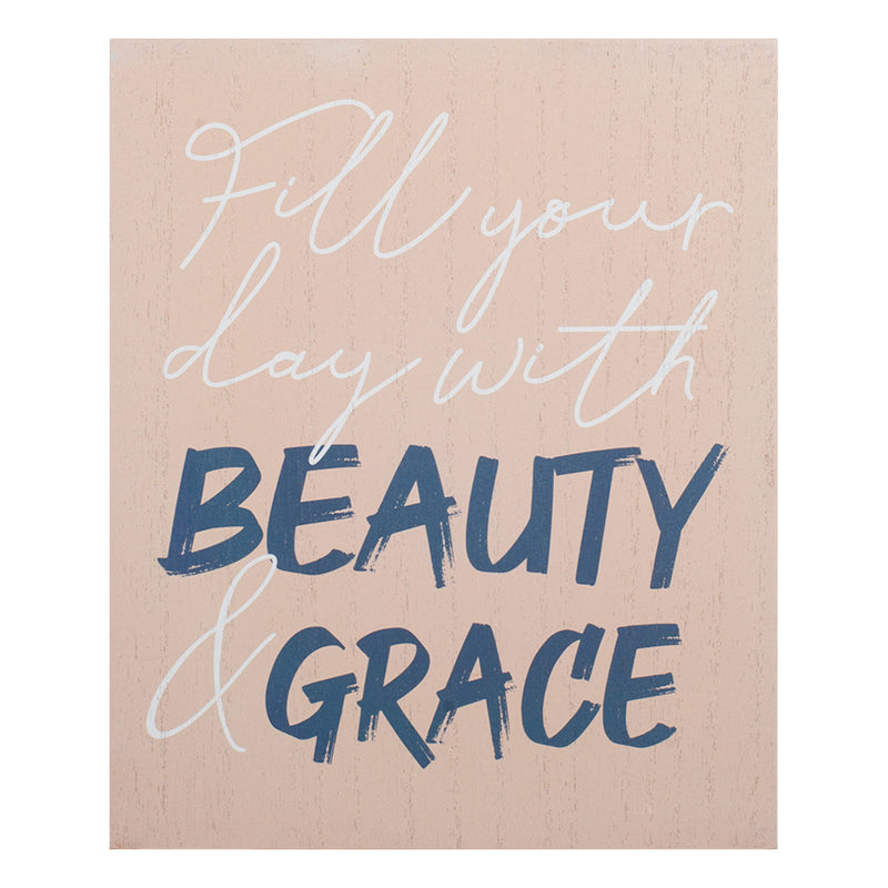 Fill Your Day With Beauty Grace Distressed 8 x 10 Wood Framed Wall and Tabletop Sign